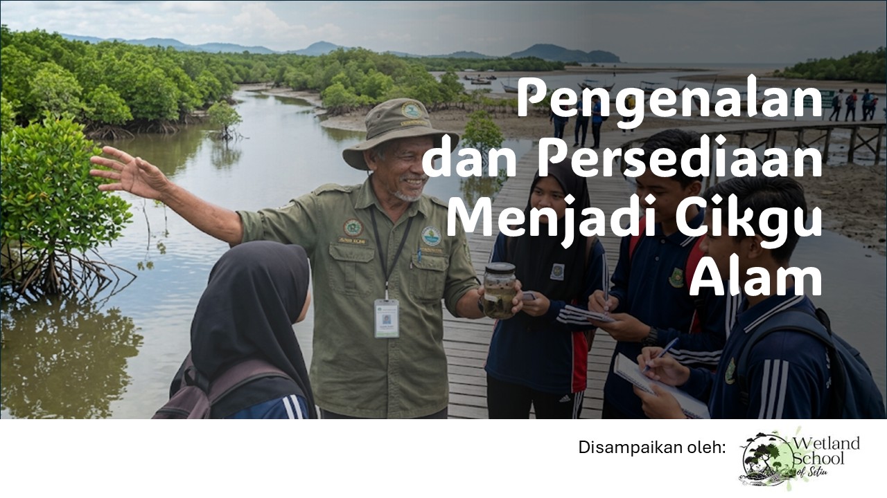 Pengenalan dan Persediaan Menjadi Cikgu Alam